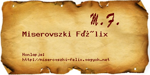 Miserovszki Félix névjegykártya